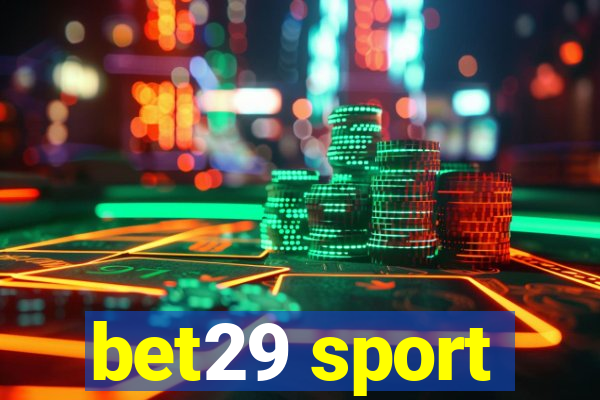 bet29 sport